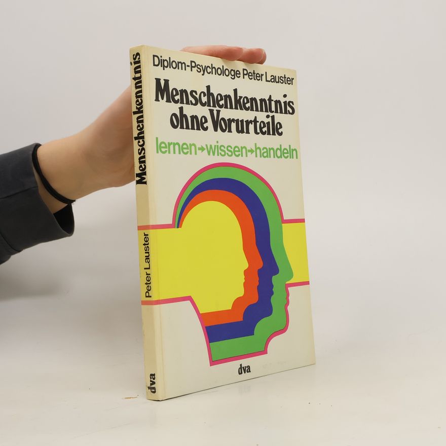 Peter Lauster Menschenkenntnis ohne Vorurteile