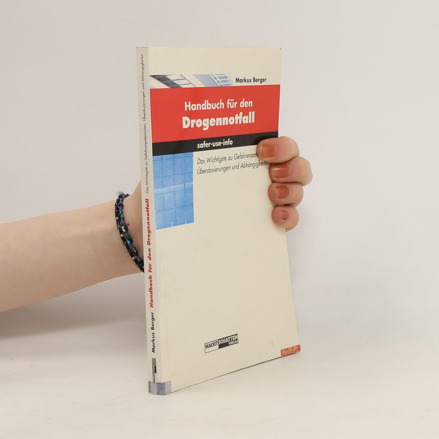Marcus Berger Handbuch für den Drogennotfall