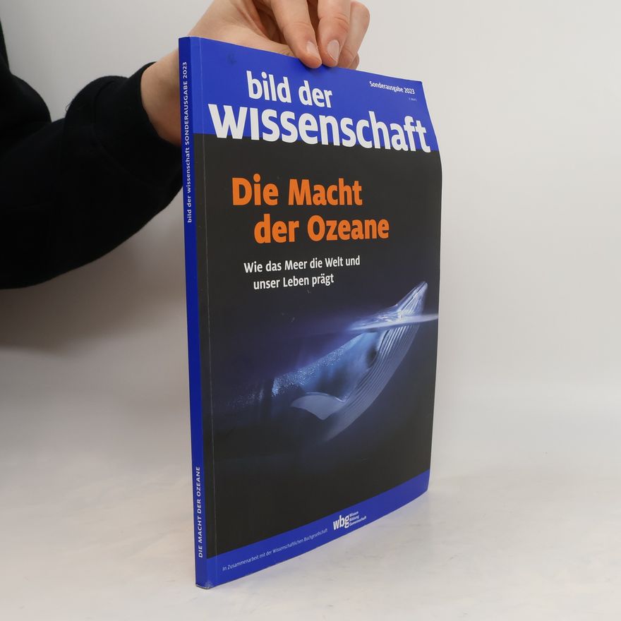 Collectif d'auteurs Bild der Wissenschaft. Die Macht der Ozeane
