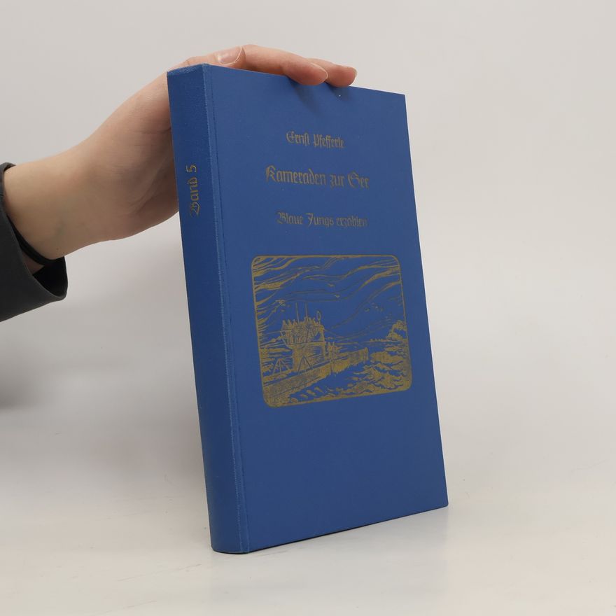 Ernst Pfefferle Kameraden zur See 5