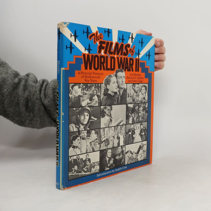 John Griggs The Films of World War II