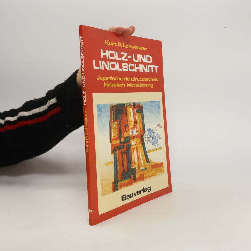 Kurt P. Lohwasser Holz- und Linolschnitt
