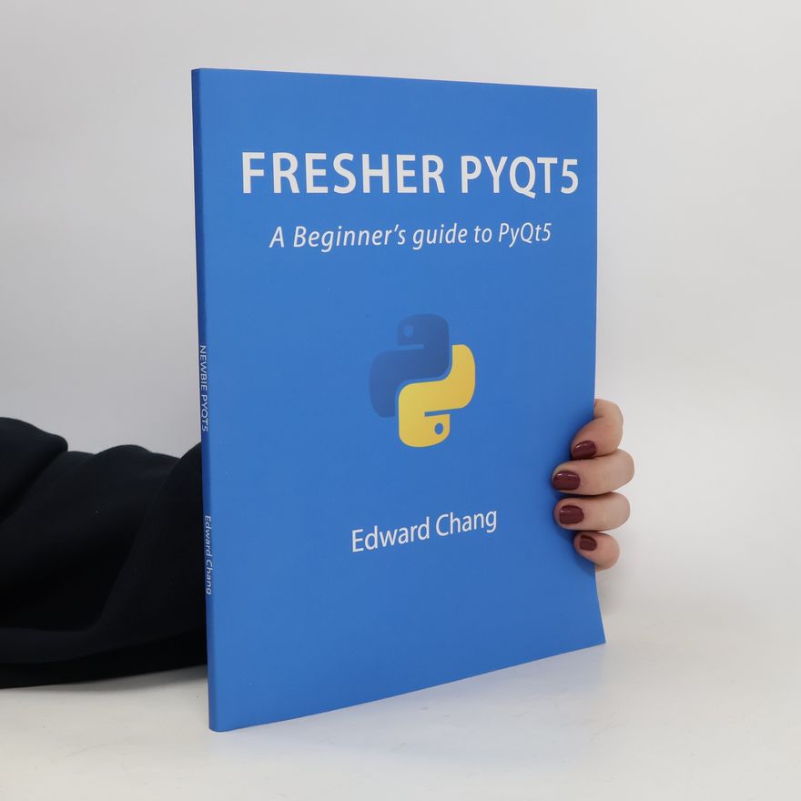 Edward Chang Fresher PyQt5
