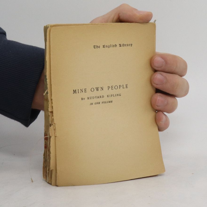 Rudyard Kipling Mine Own People