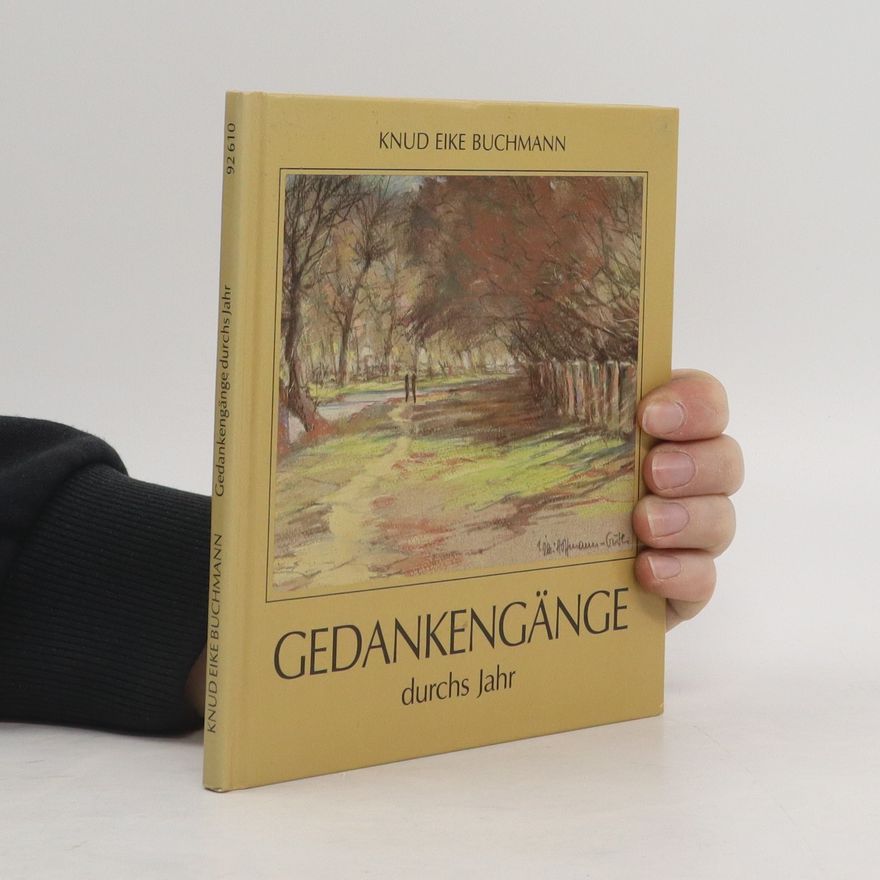 Knud Eike Buchmann Gedankengänge durchs Jahr
