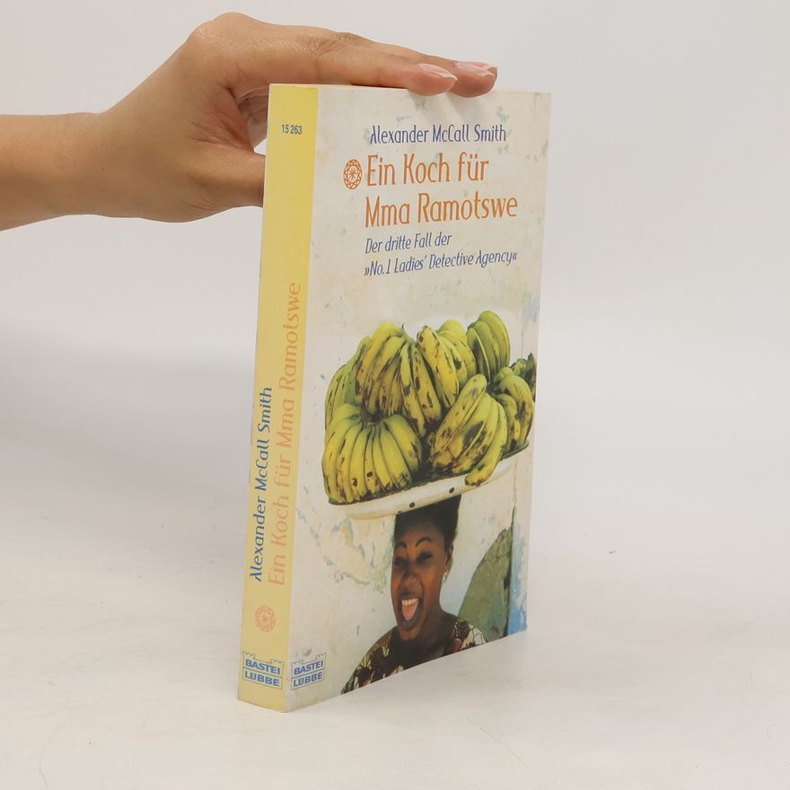 Alexander McCall Smith Ein Koch für Mma Ramotswe