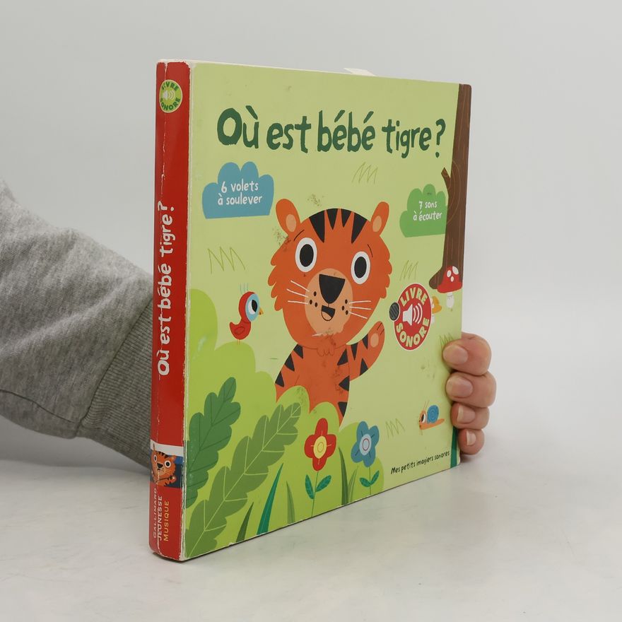 Marion Billet Où est bébé tigre ?