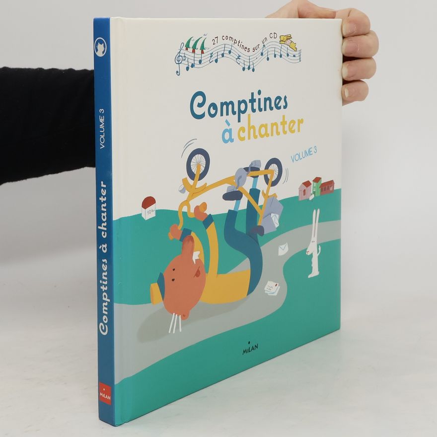 Alain Schneider Comptines à chanter. Volume 3