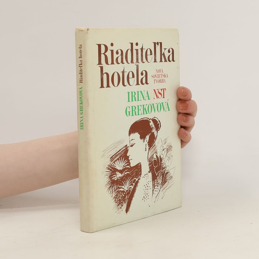 Irina Grekovová Riaditeľka hotela