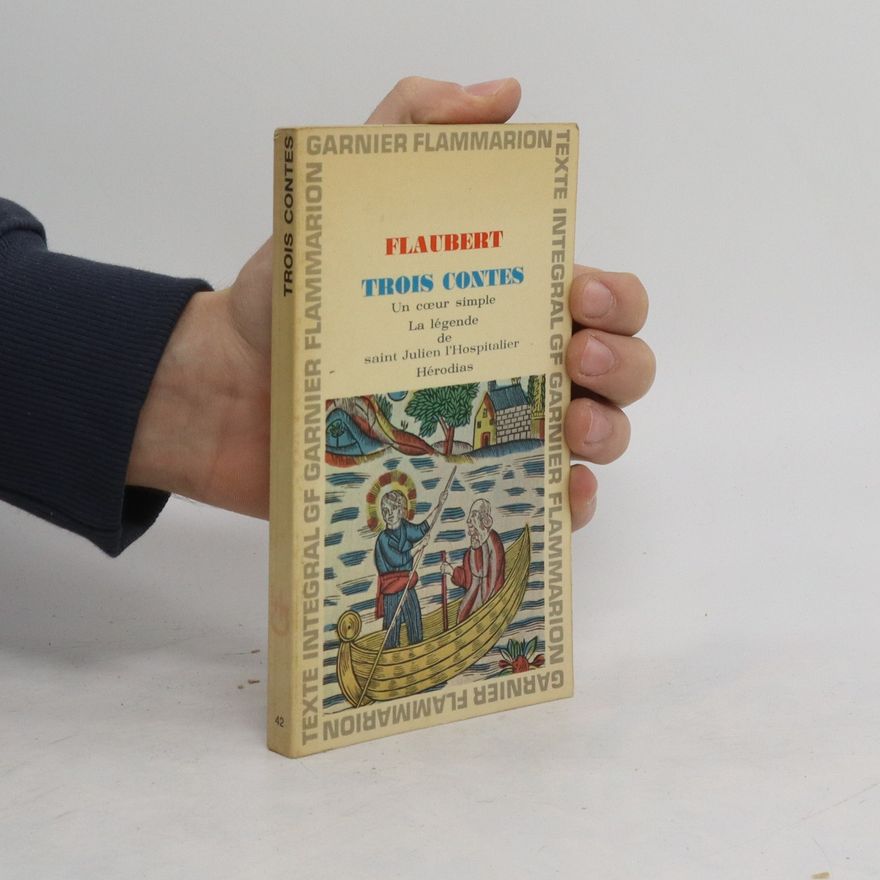 Gustave Flaubert Tres Contes
