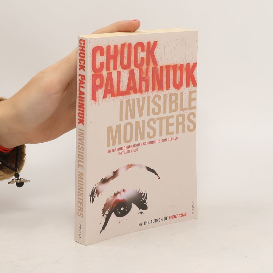 Chuck Palahniuk Invisible monsters