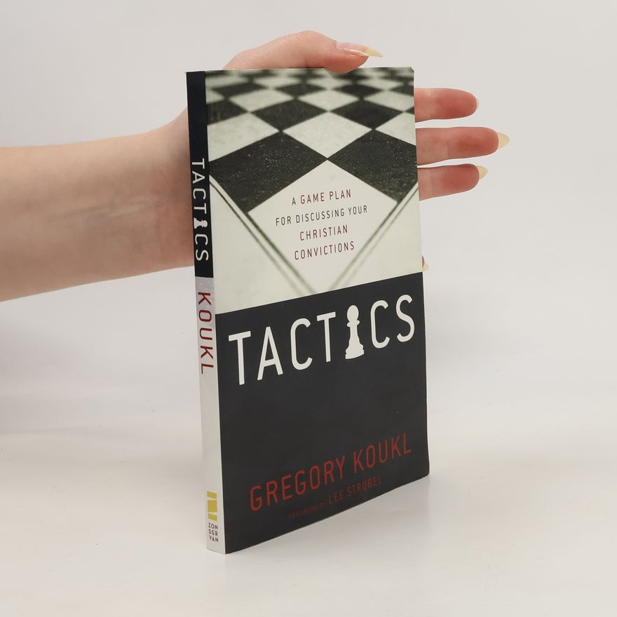 Gregory Koukl Tactics