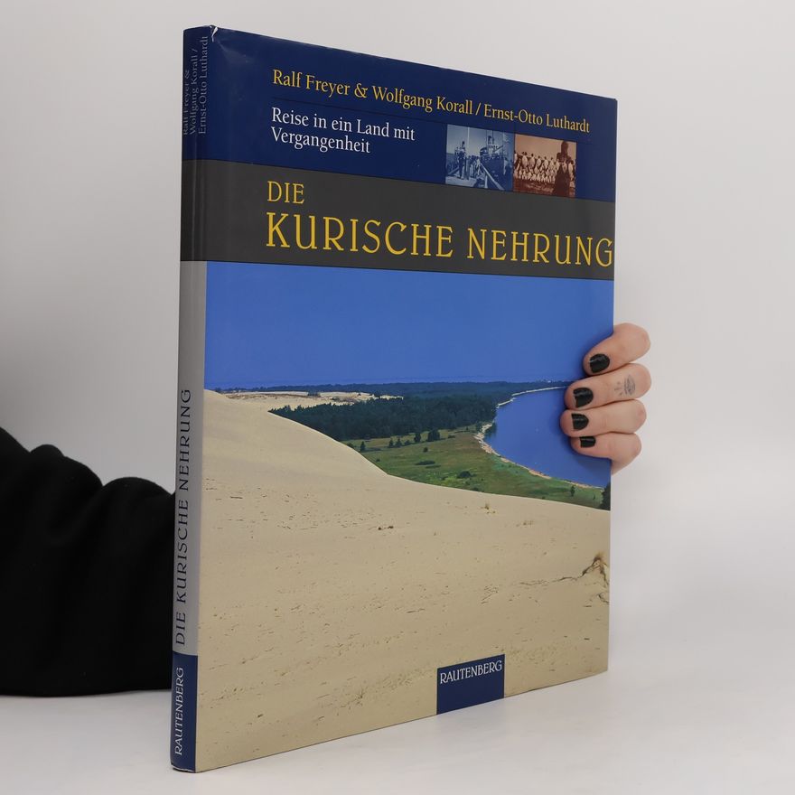 Ernst Otto von Luthardt Die Kurische Nehrung