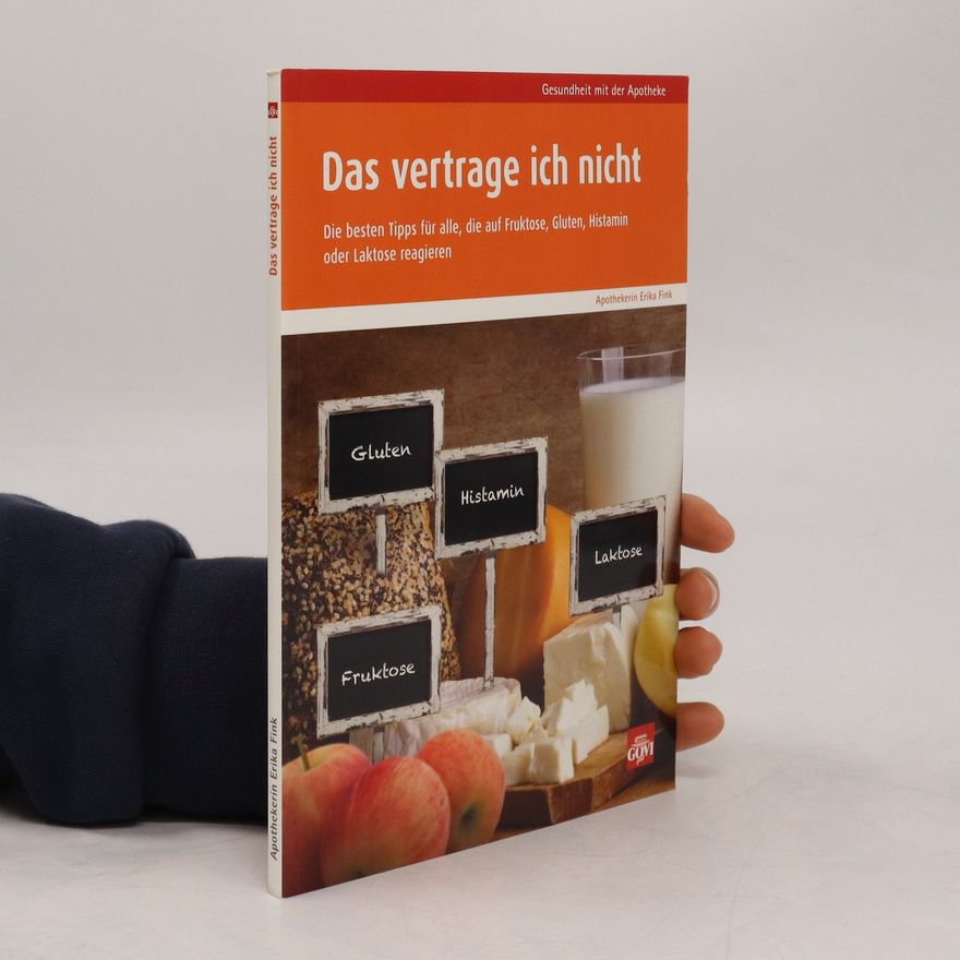 Erika Fink Das vertrage ich nicht