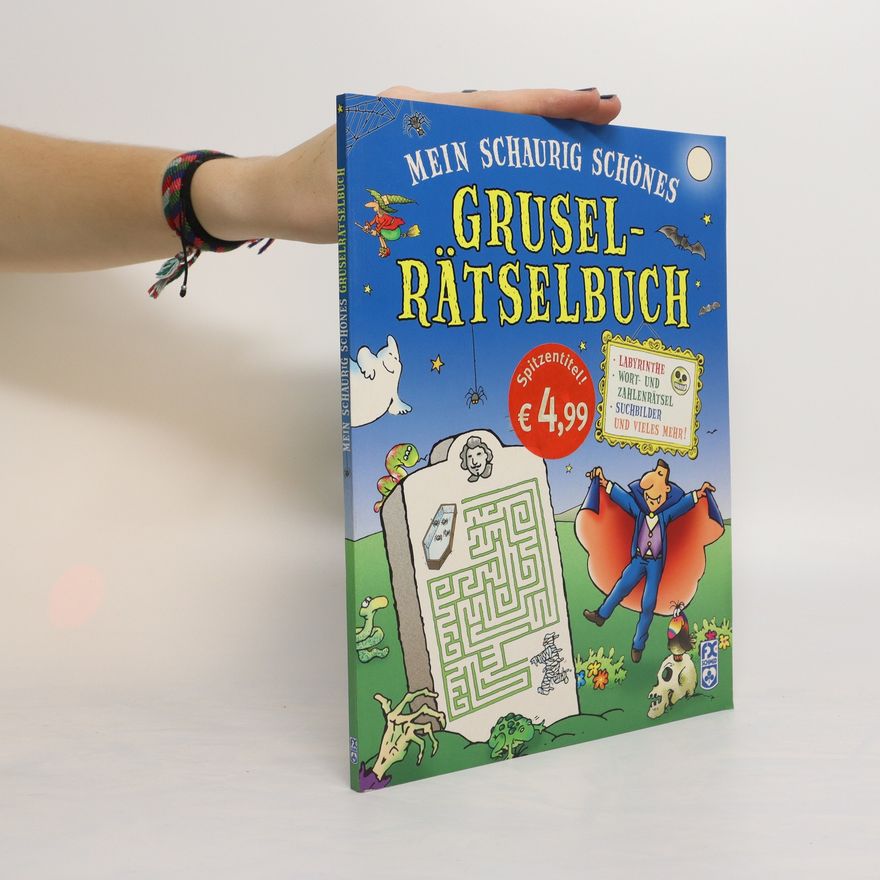 Autorenkollektiv Mein schaurig schönes Gruselrätselbuch