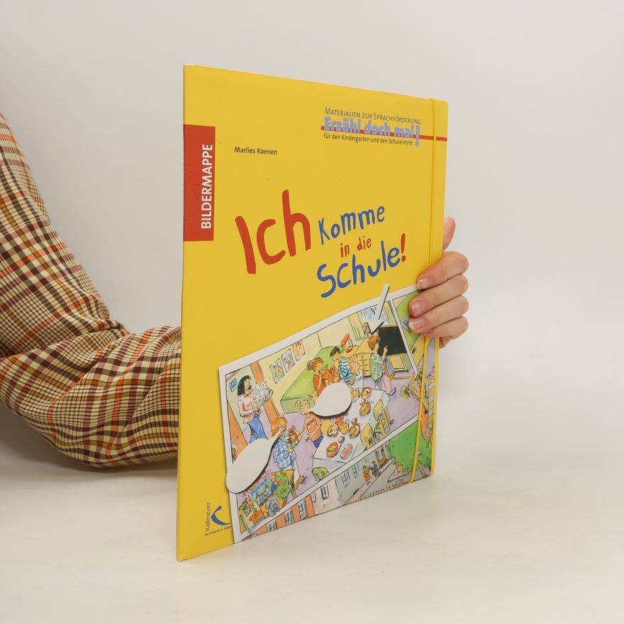 Marlies Koenen Ich komme in die Schule!