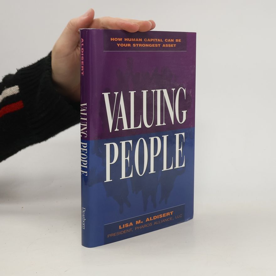 Lisa M. Aldisert Valuing People
