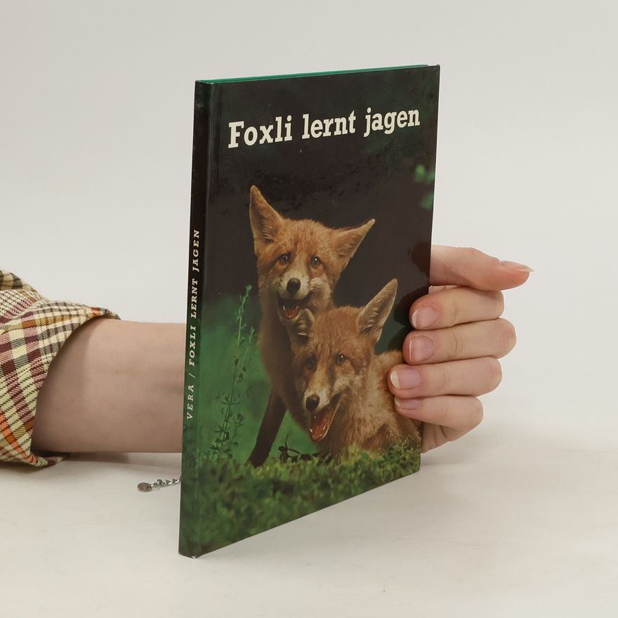 Various authors Foxli lernt jagen