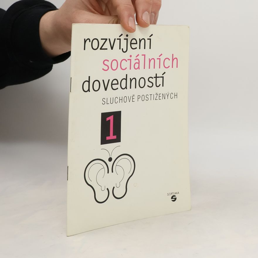 Zoja Šedivá Rozvíjení sociálních dovedností sluchově postižených 1