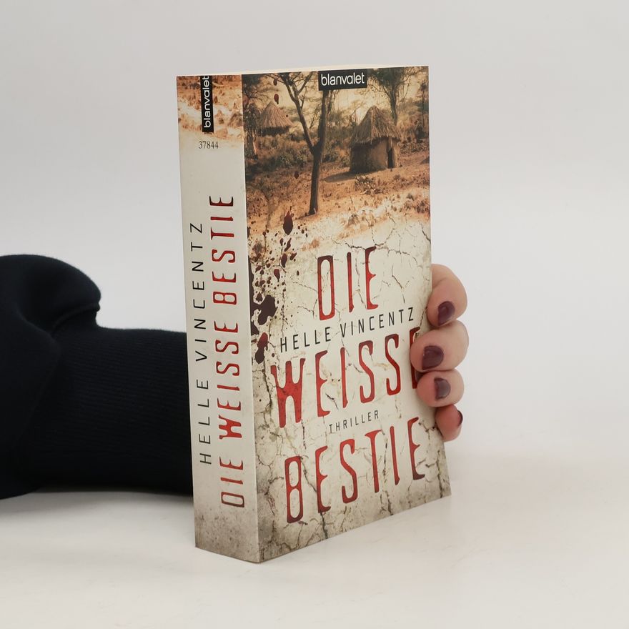 Helle Vincentz Die weiße Bestie