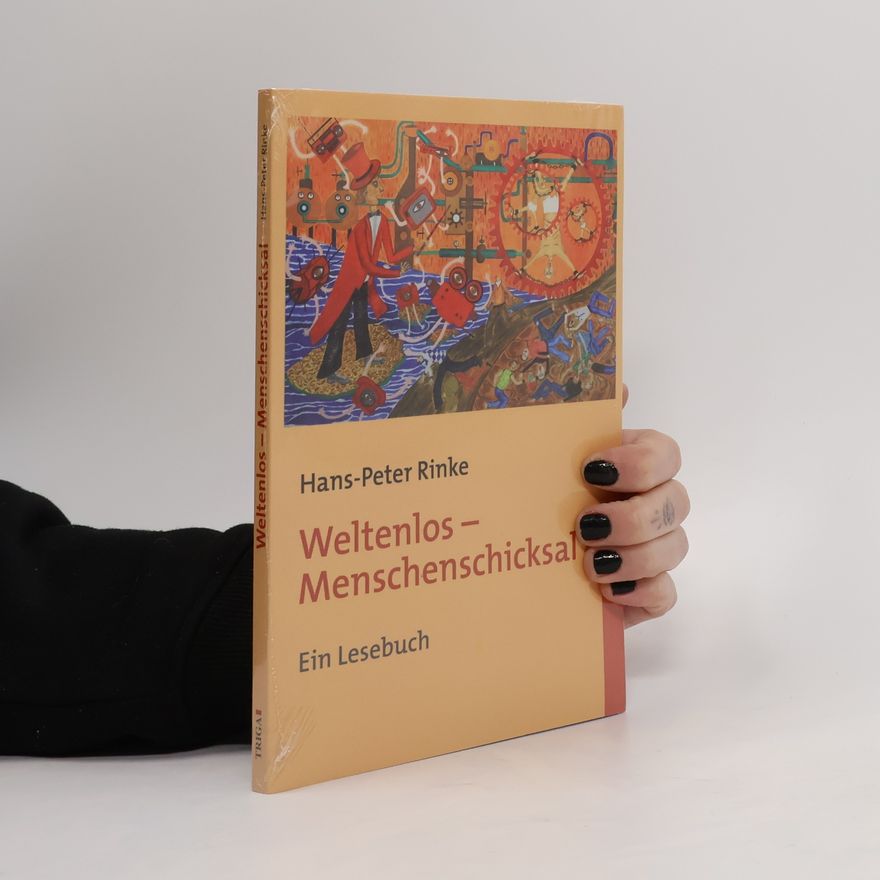 Hans-Peter Rinke Weltenlos - Menschenschicksal