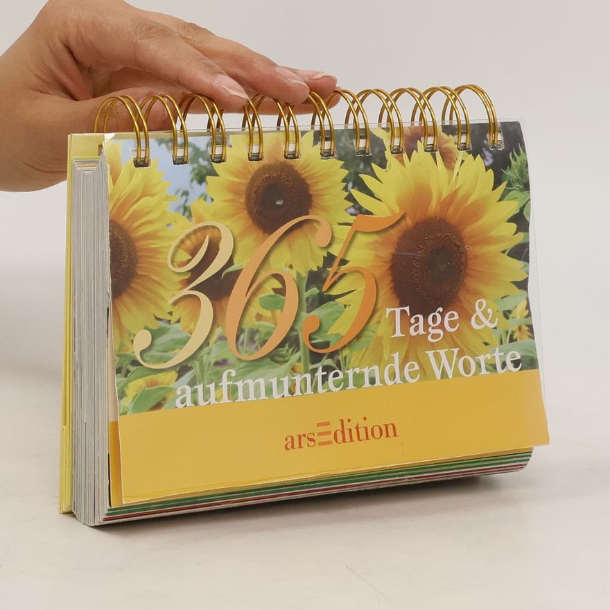 Collectif d'auteurs 365 Tage & aufmunternde Worte