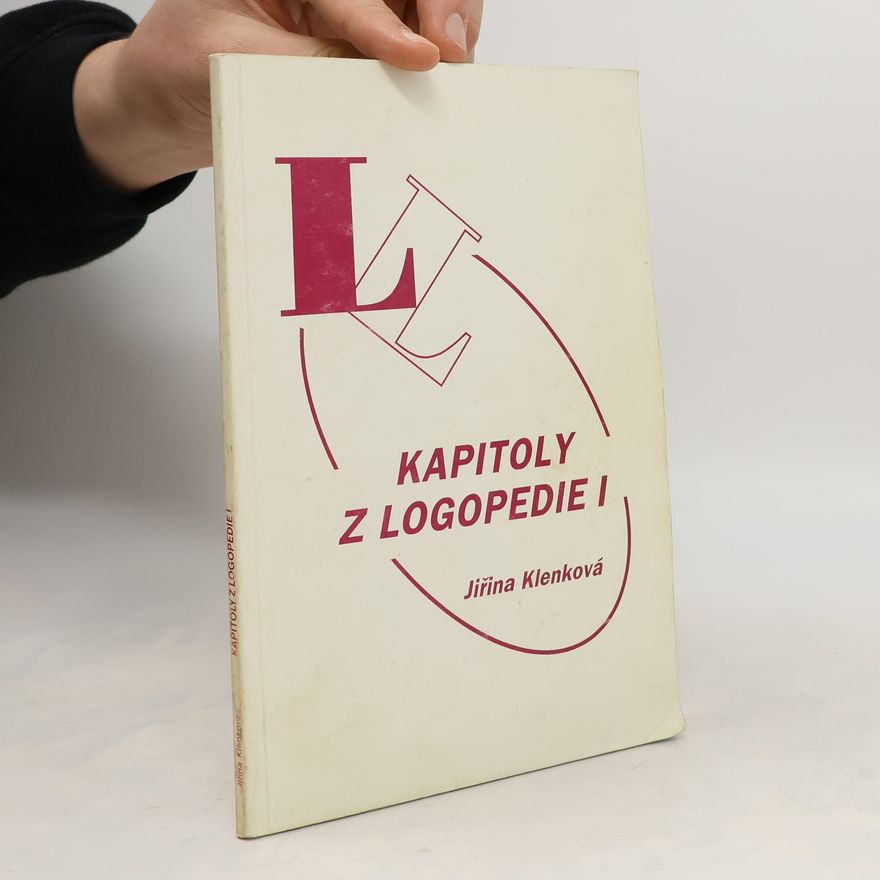 Jiřina Klenková Kapitoly z logopedie 1
