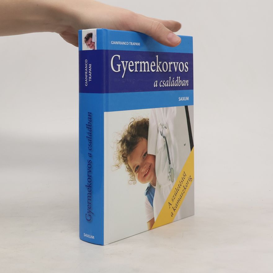 Gianfranco Trapani Gyermekorvos a családban