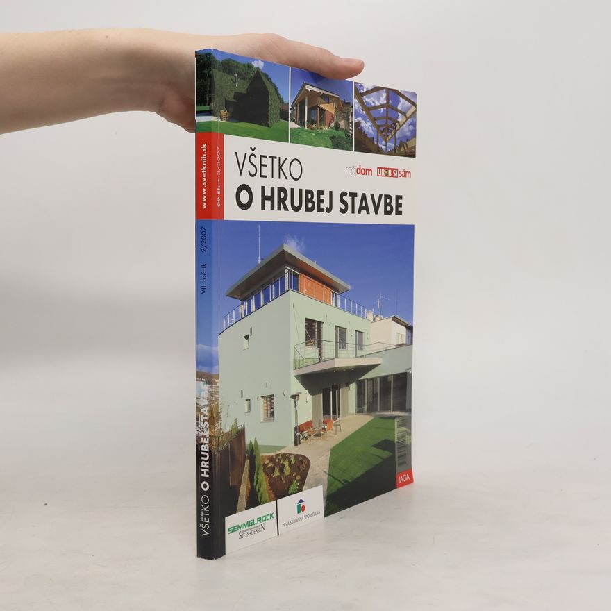 Various authors Všetko o hrubej stavbe