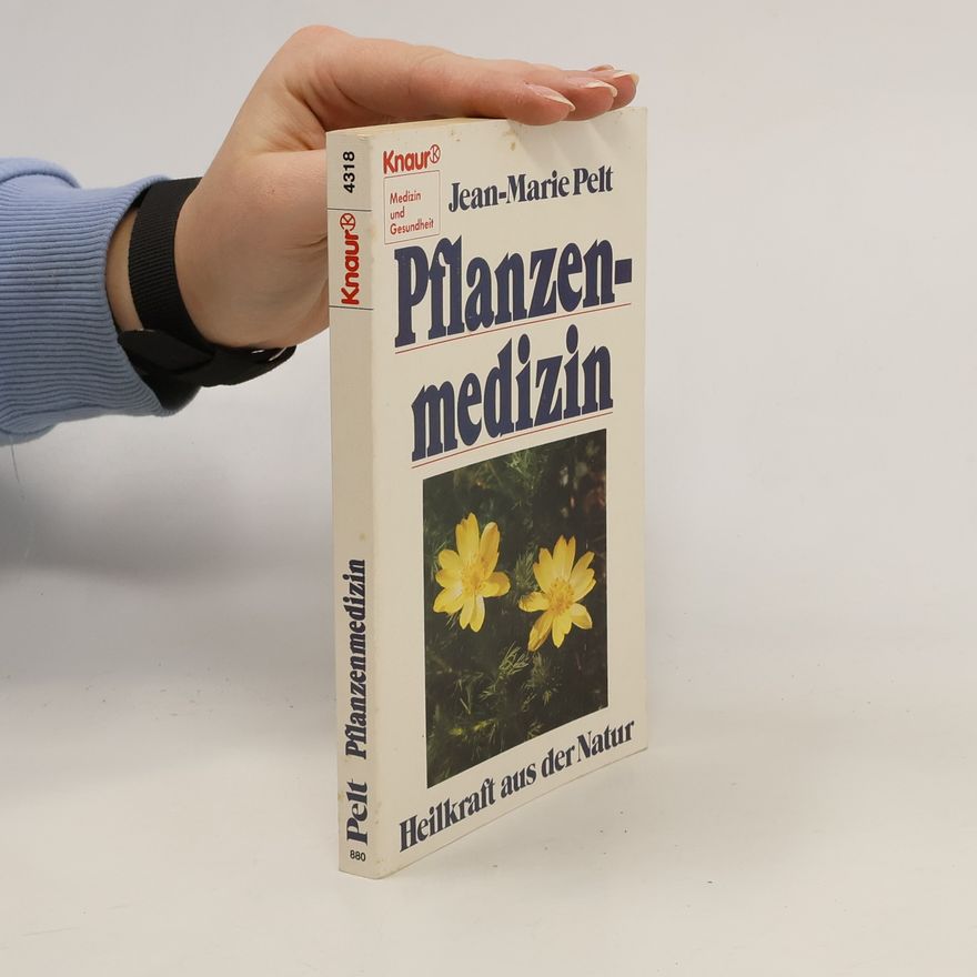 Jean-Marie Pelt Pflanzenmedizin