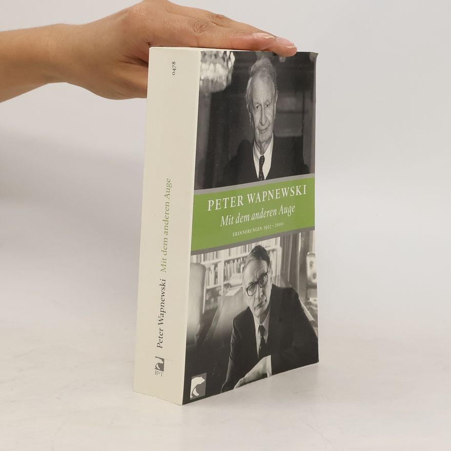 Peter Wapnewski Mit dem anderen Auge