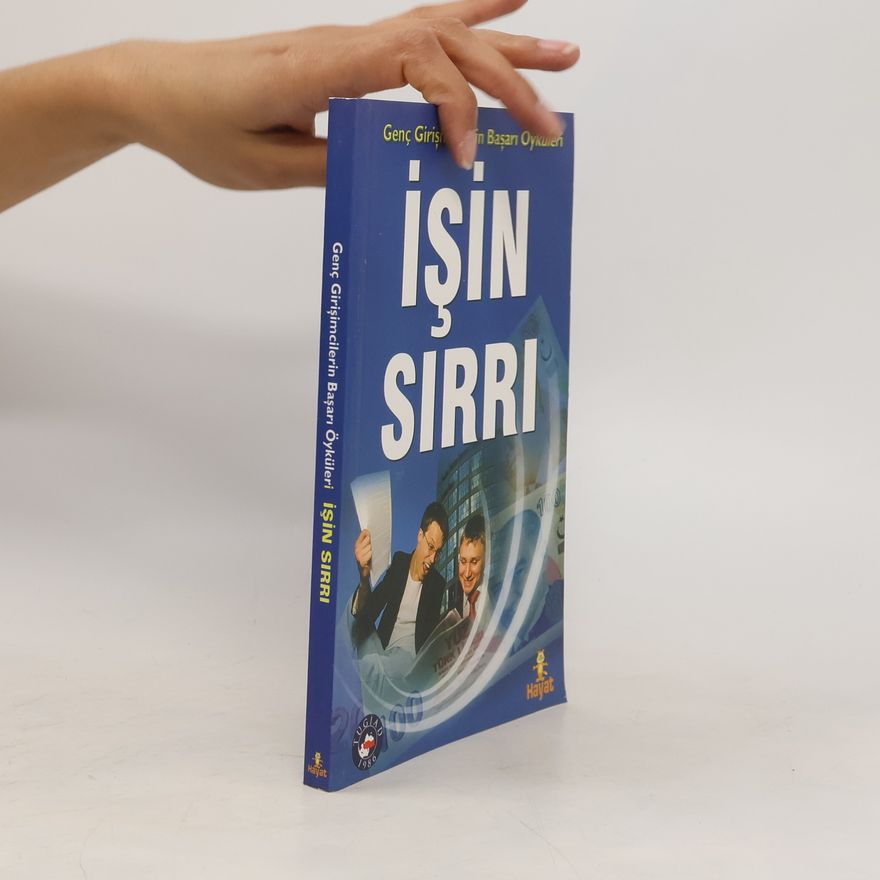 İşin Sırrı Genç Girişimcilerin Başarı