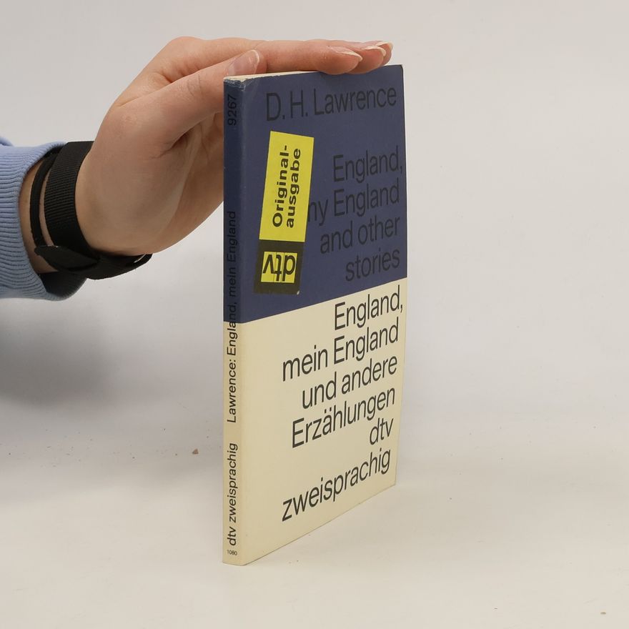 D. H. Lawrence England, my England and Other Stories