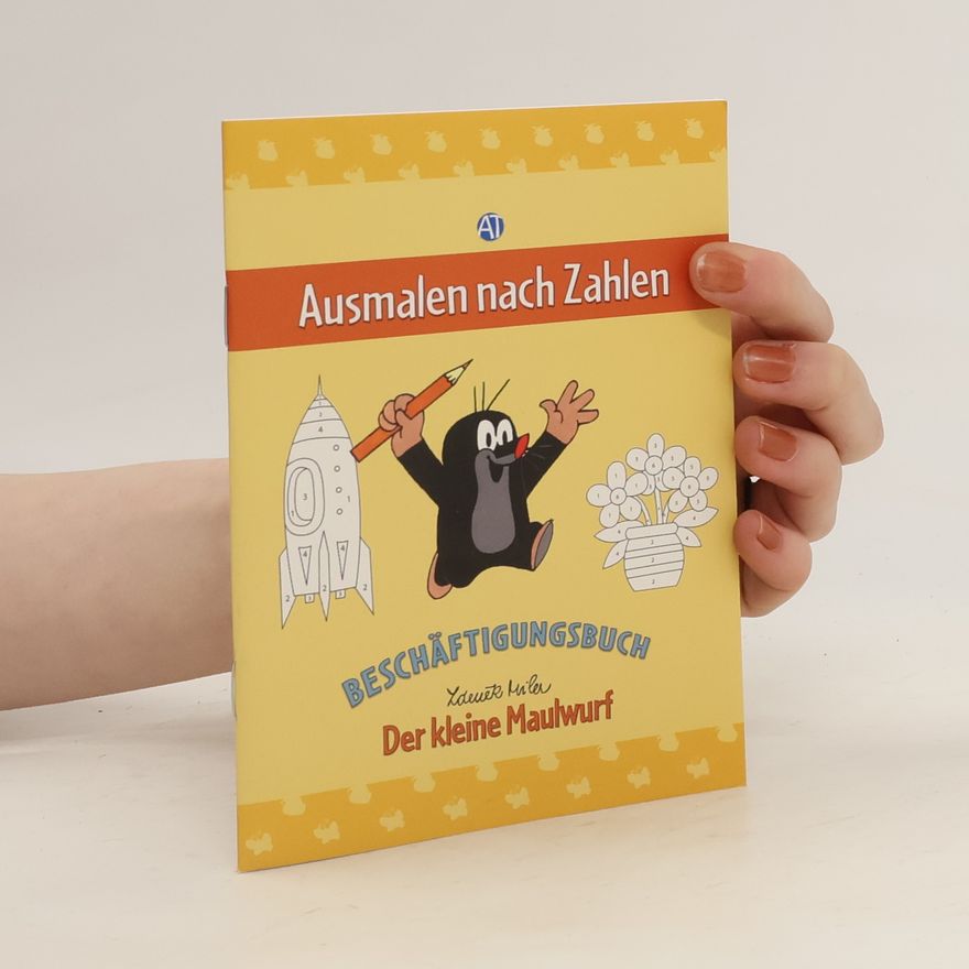 Zdeněk Miler Ausmalen nach Zahlen. Beschäftigungsbuch. Der kleine Maulwurf