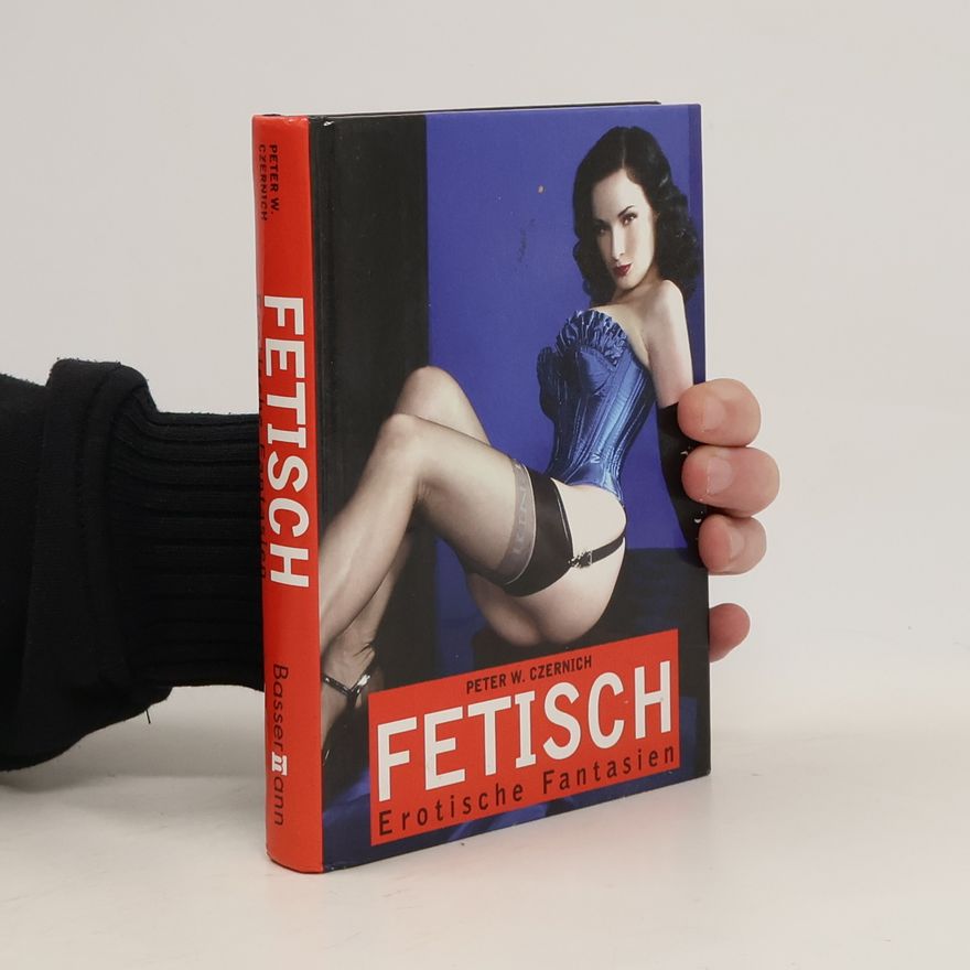 Peter W. Czernich Fetisch