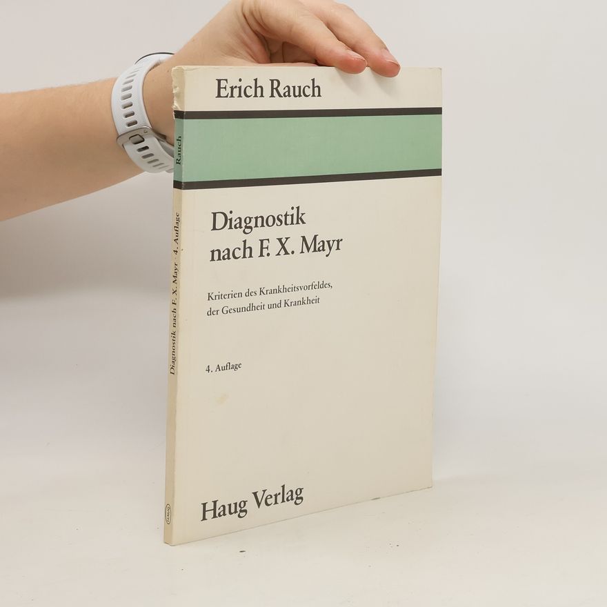 Erich Rauch Diagnostik nach F. X. Mayr