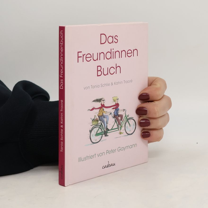 Tania Schlie Das Freundinnenbuch