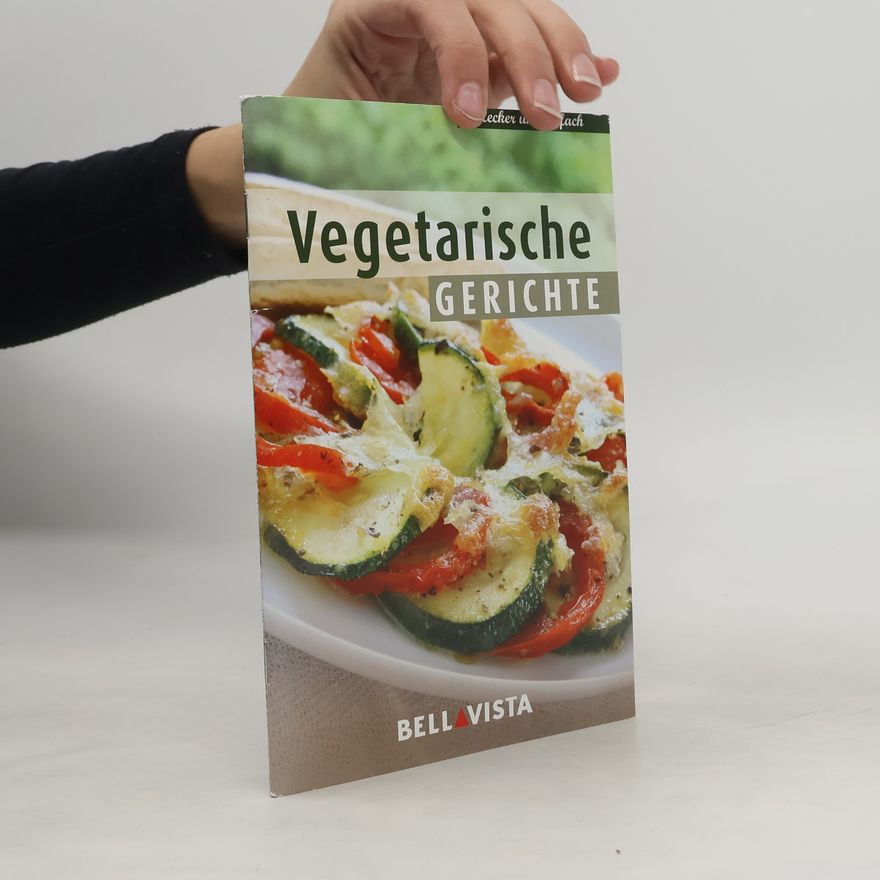 Kolektiv autorů Vegetarische Gerichte