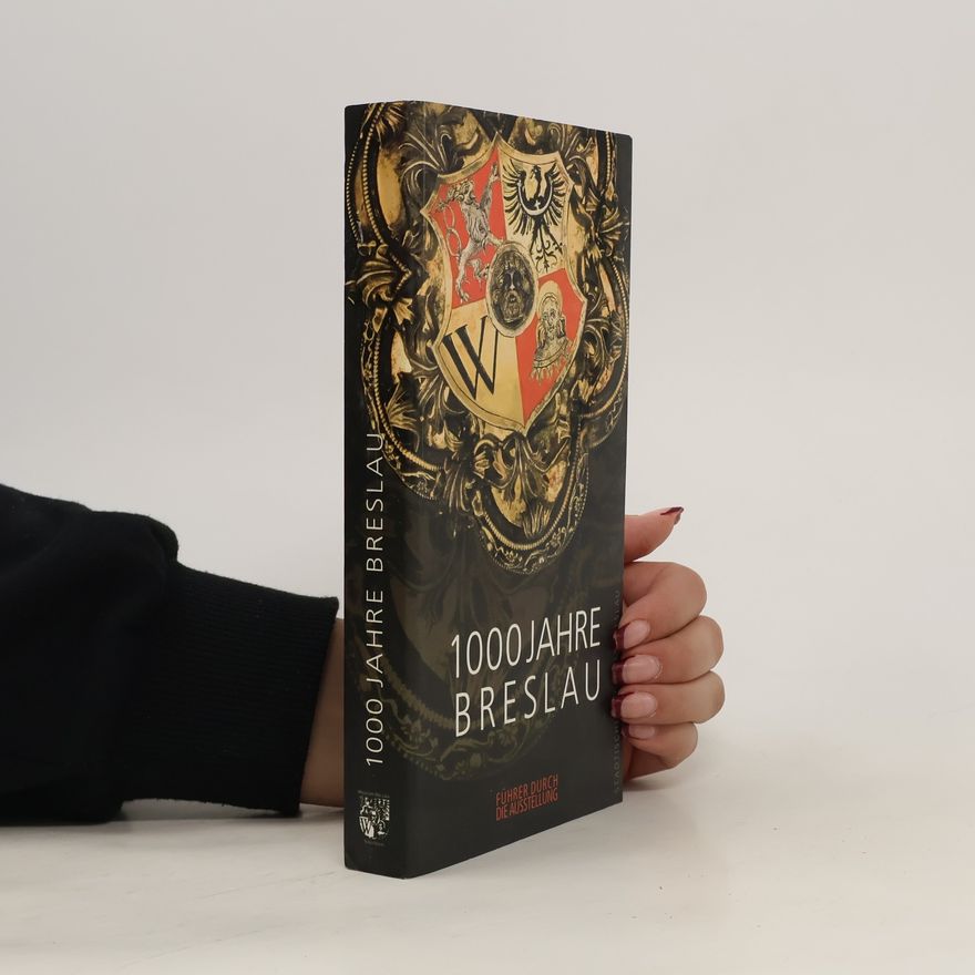 Maciej Łagiewski 1000 Jahre Breslau
