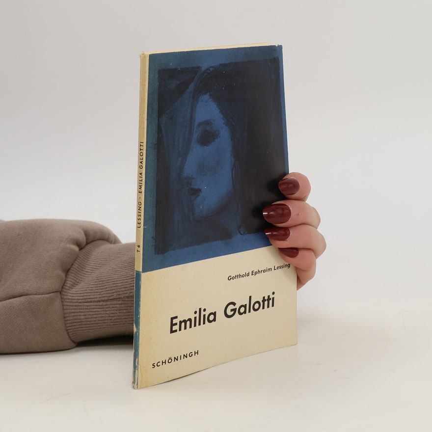 Gotthold Ephraim Lessing Emilia Galotti