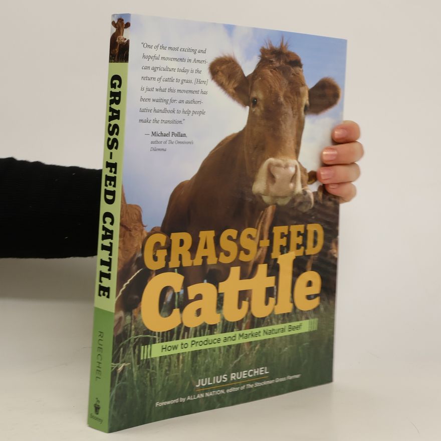 Julius Ruechel Grass Fed Cattle