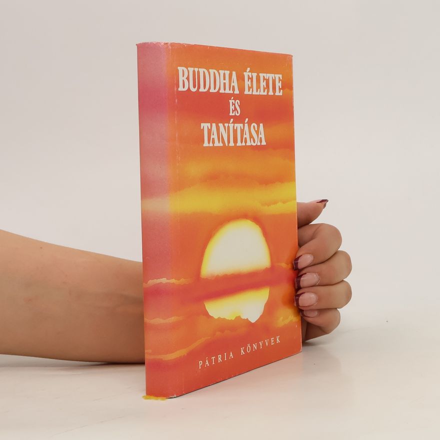 Pátria Könyvek Buddha élete és tanítása