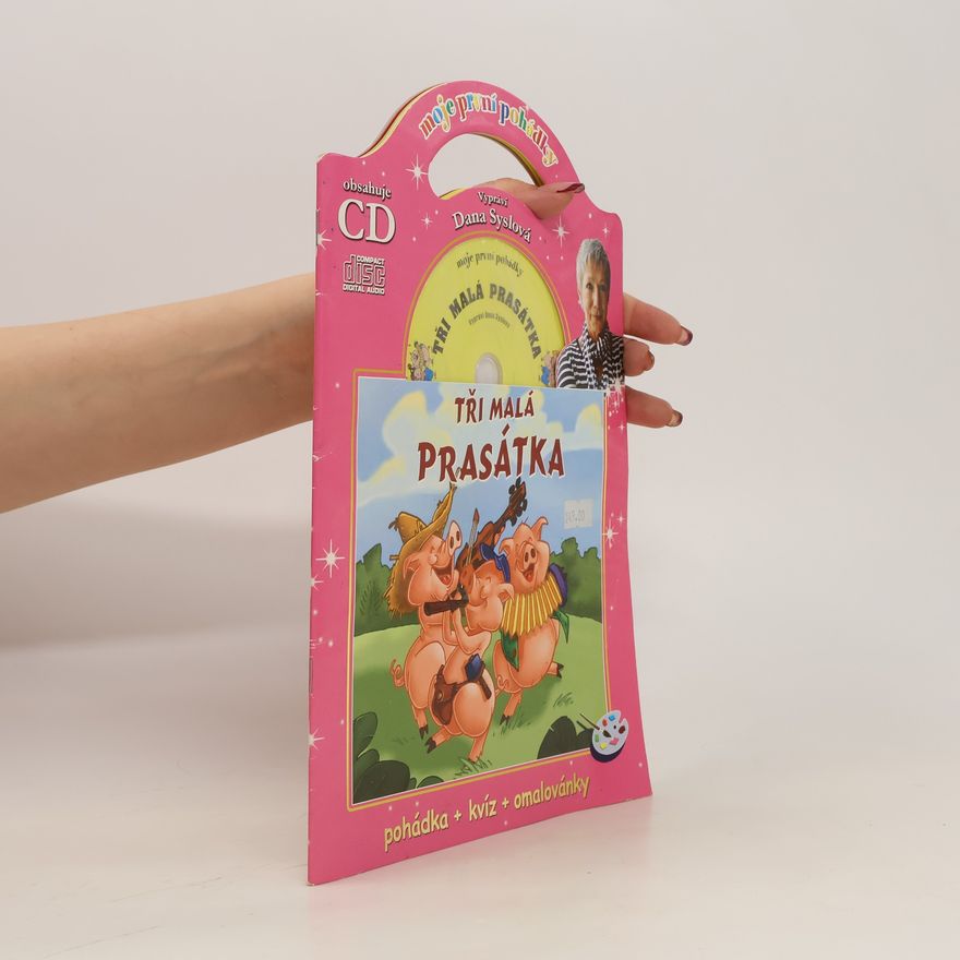 Kolektiv autorů Moje první pohádky. Tři malá prasátka