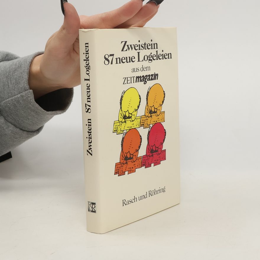 Thomas von Randow 87 [Siebenundachtzig] neue Logeleien aus d. Zeitmagazin