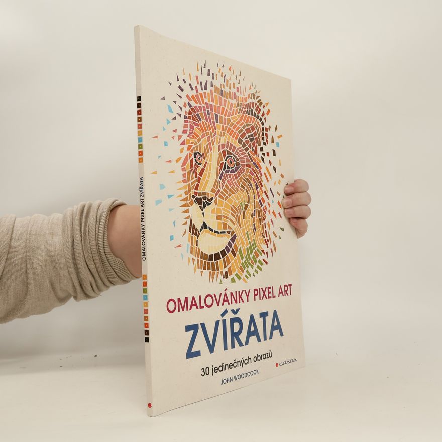 John Woodcock Omalovánky Pixel art Zvířata (30 jedinečných obrazů)