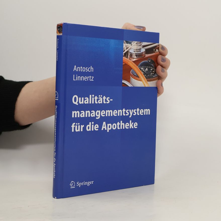 Peter Antosch Qualitätsmanagementsystem für die Apotheke