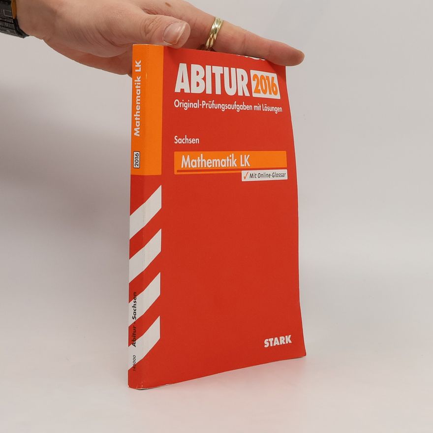 Kolektiv autorů Abitur 2016 Sachsen Mathematik LK
