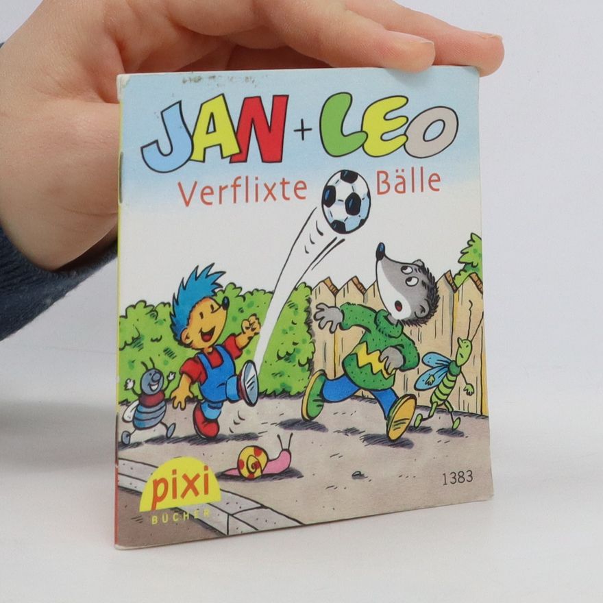 Autorenkollektiv Jan + Leo Verflixte Bälle