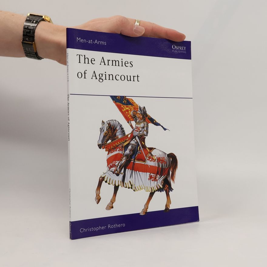 Christopher Rothero The Armies of Agincourt