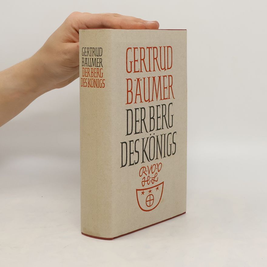 Gertrud Bäumer Der Berg des Königs